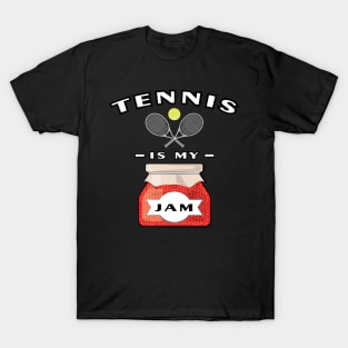 Tennis Is My Jam T-Shirt